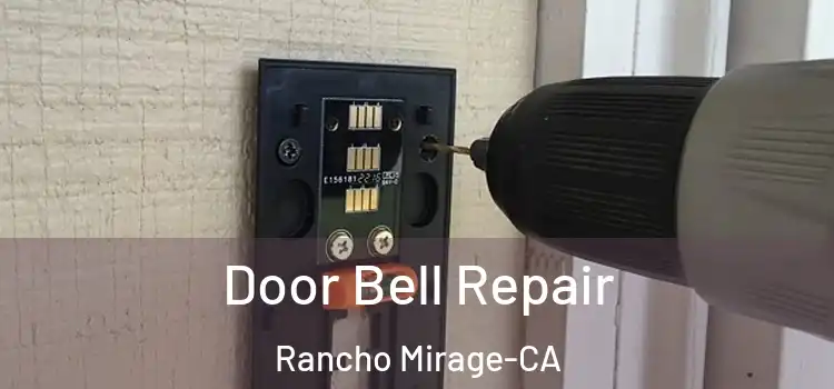 Door Bell Repair Rancho Mirage-CA