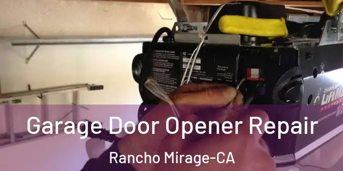 Garage Door Opener Repair Rancho Mirage-CA
